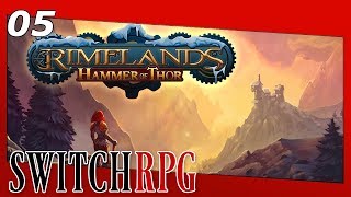 Rimelands Hammer of Thor  Nintendo Switch Gameplay  Episode 5  To The Future [upl. by Hubey]