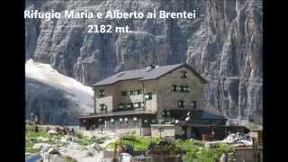 Rifugio Maria e Alberto ai Brentei [upl. by Merrily715]