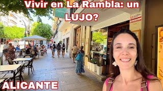 LA RAMBLA en Alicante  Vivir aquí es un LUJO 🏡 [upl. by Llenoil264]