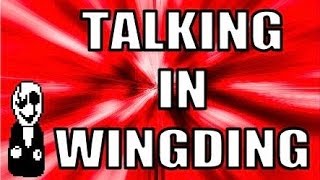 Talking in WingDing Font Turn on Captions [upl. by Aneetak]