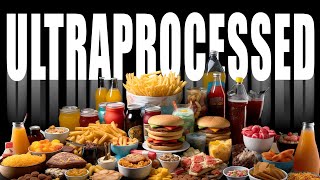 How ultraprocessed foods affect our health and what to do about it [upl. by Melton]