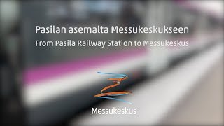 Pasilan asemalta Messukeskukseen  From Pasila Railway Station to Messukeskus [upl. by Linkoski173]