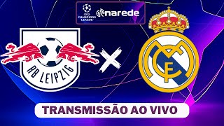 RB LEIPZIG X REAL MADRID AO VIVO  CHAMPIONS LEAGUE 2324 AO VIVO [upl. by Troth]