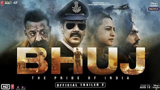 Bhuj The Pride Of India  Trailer 2  Ajay D Sonakshi S Sanjay D Ammy V Nora F 13th Aug [upl. by Tricia]