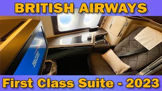 Ultimate Luxury Unveiled British Airways First Class Suite Tour 2023 [upl. by Anirac]