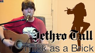 Thick as a Brick  Jethro Tull cover [upl. by Toille151]