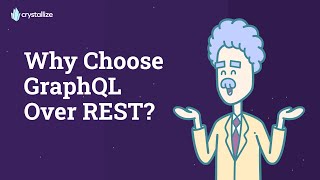 Why Choose GraphQL Over REST [upl. by Amitarp786]