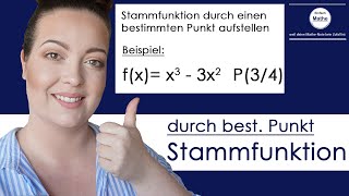 Stammfunktion durch Punkt  Integrationskonstante bestimmen by einfach mathe [upl. by Survance458]