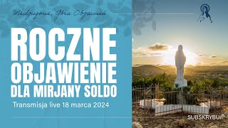 Transmisja  objawienie dla widzącej Mirjany Soldo  Medjugorje  transmisja [upl. by Relyt961]