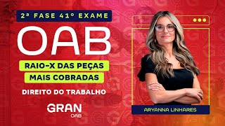 2ª fase do 41º Exame OAB RaioX das peças mais cobradas de Direito do Trabalho [upl. by Ater569]