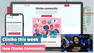 Cliniko this week new Cliniko Community [upl. by Syxela12]