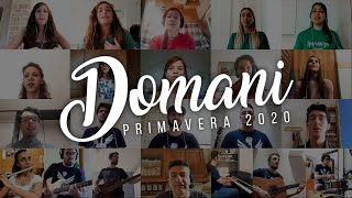 Domani Cover Primavera 2020 periodo Covid19  Giovani Oratori Novate Milanese ft Arcover Band [upl. by Nima]