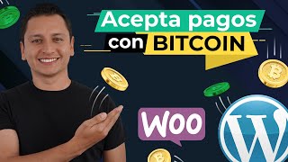 Procesador de Pagos Bitcoin en Woocommerce  Acepta pagos con Criptomonedas [upl. by Munsey]