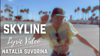 Natalia Suvorina  Skyline Wild Dance Lyric Video [upl. by Zia]