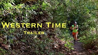 Western Time A Western States 100 Film TRAILER [upl. by Rondi]