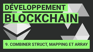 Solidity  Combiner Struct Mapping et Array Programmation Blockchain [upl. by Charin]