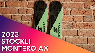 2023 Stockli Montero AX  Ski Review [upl. by Aneez]