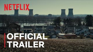 Meltdown Three Mile Island  Official Trailer  Netflix [upl. by Eckart]