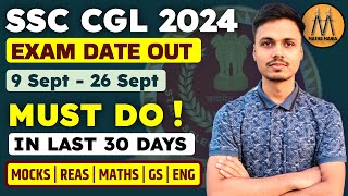 SSC CGL EXAM DATE OUT  LAST 30 DAYS STRATEGY  ABHISHEK RAI SIR  MATHS MANIA [upl. by Yroffej]