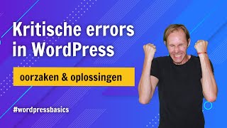 Kritische fout in WordPress oorzaak en oplossingen [upl. by Atnwahsal51]