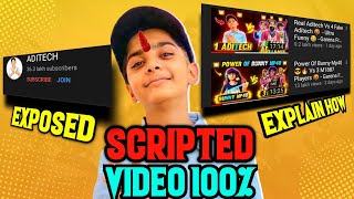 ADITECH EXPOSED  HOW HE MAKE SCRIPTED VIDEO  EXPOSED WITH 💯 PROOF  FREE FIRE [upl. by Ravi792]