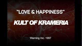 Kult of Krameria  Love amp Happiness Original Mix [upl. by Aserehs]