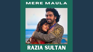 Mere Maula Razia Sultan [upl. by Dania]