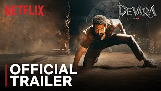 Devara  Official Trailer  Jr NTR Saif Ali Khan Janhvi Kapoor  Netflix India [upl. by Atauqal183]