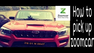 How to pick up zoomcar Full details when you receive your car [upl. by Season666]