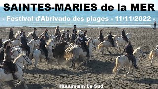 SAINTESMARIES DE LA MERFestival dAbrivado des plages11112022 [upl. by Areit]