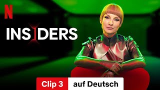 Insiders Staffel 2 Clip 3  Trailer auf Deutsch  Netflix [upl. by Aneerol]