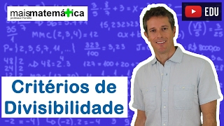 Matemática Básica  Aula 6  Critérios de divisibilidade [upl. by Newell]