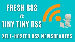 Comparison of SelfHosted FreshRSS and Tiny Tiny RSS newsreaders Hosted on an OMV Server at Home [upl. by Faust]