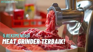 5 REKOMENDASI PENGGILING DAGING MEAT GRINDER MURAH TERBAIK SIAP BIKIN BAKSO DLL [upl. by Holmun]