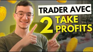 Comment Trader Avec 2 Take Profits [upl. by Alurd]