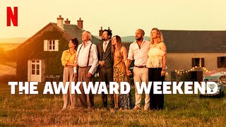 Неудобный уикенд  Fijn weekend  The Awkward Weekend 2023 трейлер [upl. by Gennaro621]