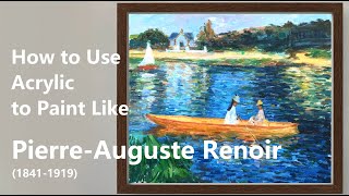 How to Paint Like Pierre  Auguste Renoir  Impressionist Landscape  Acrylic [upl. by Nnylylloh]