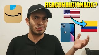 Cómo comprar en Amazon Reacondicionado Refurbished desde Colombia  TUTORIAL COMPLETO  IPHONE 13 [upl. by Scherle]