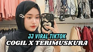 DJ COGIL X TERIMUSKURA  JJ VIRAL TIKTOK  UCIL FVNKY [upl. by Dann]