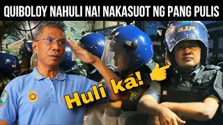 QUIBOLOY NAHULI NA SA KOJC NAKASUOT NG PANG PULIS [upl. by Drolyag]