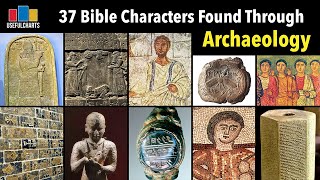 37 Bible Characters Found Through Archaeology [upl. by Jacobsen]