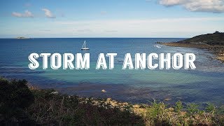 2 STORM At Anchor With ZERO EXPERIENCE  Sailing Kittiwake [upl. by Shushan]