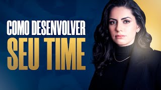 Como desenvolver líderes de sucesso dentro do seu time [upl. by Nicol986]