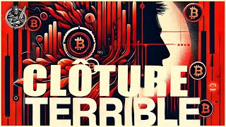 🔥 BITCOIN  TERRIBLE CLÔTURE  👑 Analyse Bitcoin FR ⚡ [upl. by Galvan]