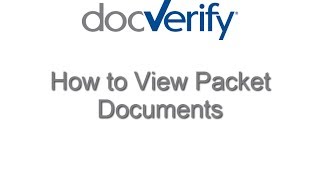 DocVerify  How to View Packet Documents [upl. by Mireille55]