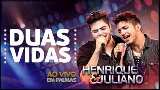 Henrique e Juliano  Duas Vidas  Sertanejo Goiano [upl. by Wan757]