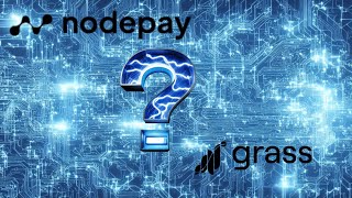 What will NodePay and Grass have in common [upl. by Redyr]