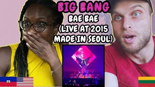 REACTION TO BIGBANG  BAE BAE Live at 2015 MADE IN SEOUL  FIRST TIME WATCHING BIGBANG LIVE [upl. by Eirb]