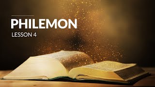 PHILEMON Lesson 4 EVERYBODY WINS  Verses 811 [upl. by Neille]