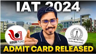 Must Watch Admit Card  Important Instructions for IAT 2024  IISc IISERs NISER [upl. by Truitt]